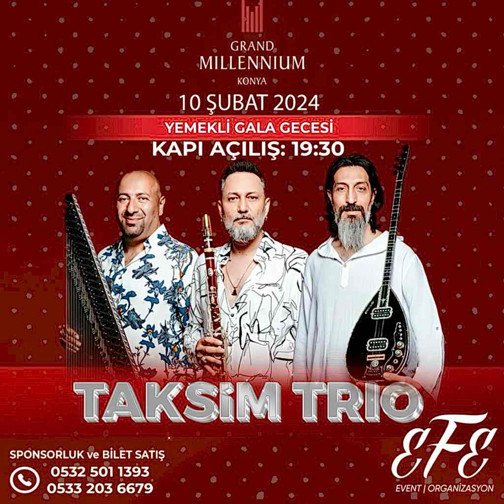 TAKSİM TRİO 10 ŞUBAT'TA GRAND MİLLENNİUM SAHNESİNDE